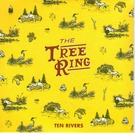 TREE RING - TEN RIVERS CD