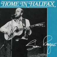 STAN ROGERS - HOME IN HALIFAX CD