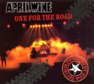 APRIL WINE - ONE FOR THE ROAD (LIVE IN OTTA (IMPORT) CD