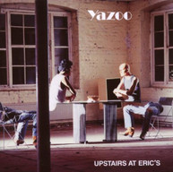 YAZOO - UPSTAIRS AT ERICS - CD