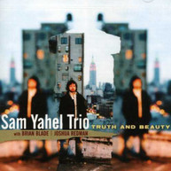 SAM YAHEL - TRUTH & BEAUTY CD