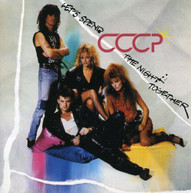 CCCP - LET'S SPEND THE NIGHT TOGETHER (IMPORT) CD
