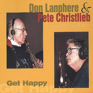 DON LANPHERE PETE CHRISTLIEB - GET HAPPY CD