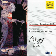 SHOSTAKOVICH ABEGG TRIO - HOMMAGE A SHOSTAKOVICH: PIANO TRIOS CD