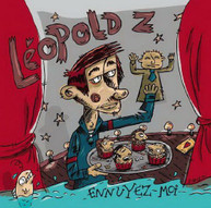LEOPOLD Z - ENNUYEZ-MOI (IMPORT) CD