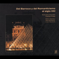 CARLOS PRIETO - FROM BAROQUE & ROMANTIC TO THE 21ST CENTURY CD