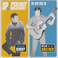 LEONARD NIMOY WILLIAM SHATNER - SPACED OUT: VERY BEST OF (UK) CD