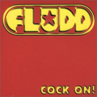 FLUDD - COCK ON (IMPORT) CD