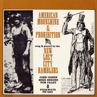 NEW LOST CITY RAMBLERS - AMERICAN MOONSHINE AND PROHIBITION SONGS CD