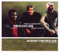 IVOIRE - ACROSS THE OCEANS (DIGIPAK) CD