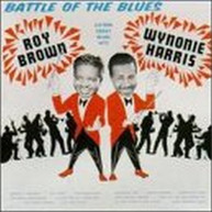 ROY BROWN & WYNONIE HARRIS - BATTLE OF THE BLUES CD