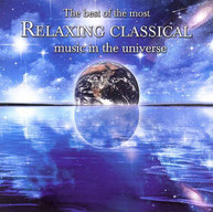 BEST OF THE MOST RELAXING CLASSICAL MUSIC IN - VARIOUS - CD
