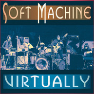 SOFT MACHINE - VIRTUALLY CD