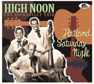 HIGH NOON - FLATLAND SATURDAY NIGHT CD