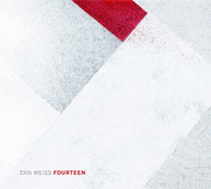 DAN WEISS - FOURTEEN (DIGIPAK) CD