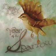 MEAN MARY - YEAR OF THE SPARROW CD