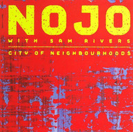 NOJO SAM RIVERS - CITY OF NEIGHBOURHOODS CD
