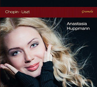 F. CHOPIN ANASTASIA HUPPMANN - ANASTASIA HUPPMANN PLAYS CHOPIN & LISZT CD
