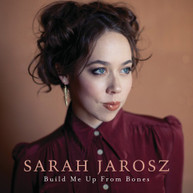 SARAH JAROSZ - BUILD ME UP FROM BONES CD