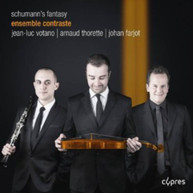 SCHUMANN ENSEMBLE CONTRASTE - SCHUMANN'S FANTASY CD