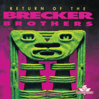 BRECKER BROTHERS - RETURN OF THE BRECKER BROTHERS (MOD) CD