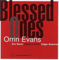 ORRIN EVANS - BLESSED ONES CD