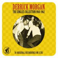 DERRICK MORGAN - SINGLES COLLECTION 1960 - 62 (UK) CD