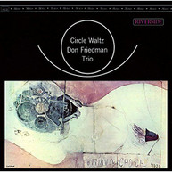 DON FRIEDMAN - CIRCLE WALTZ (IMPORT) CD