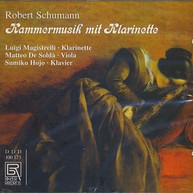 SCHUMANN MAGISTRELLI DE SOLDA HOJO - CHAMBER MUSIC WITH CLARINET CD