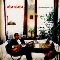 OLU DARA - IN THE WORLD FROM NATCHES TO NEW YORK (MOD) CD