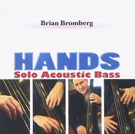 BRIAN BROMBERG - HANDS (IMPORT) CD