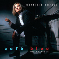 PATRICIA BARBER - CAFE BLUE - UNMASTERED SACD