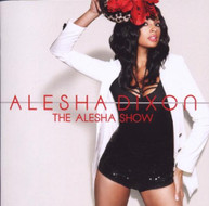 ALESHA DIXON - ALESHA SHOW CD