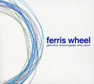GLENN FERRIS - FERRIS WHEEL (DIGIPAK) CD
