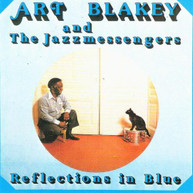 ART BLAKEY - REFLECTION IN BLUE: LIMITED (LTD) (IMPORT) CD
