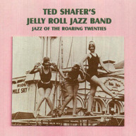TED SHAFER - JAZZ OF THE ROARING TWENTIES CD