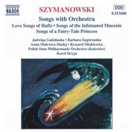 SZYMANOWSKI /  STRYJA / POLISH STATE PHIL ORCHESTRA - ORCHESTRAL SONGS CD