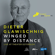 DIETER GLAWISCHNIG - WINGED BY DISTANCE (DIGIPAK) CD