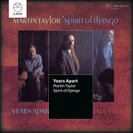 MARTIN TAYLOR SPIRIT OF DJANGO - YEARS APART CD