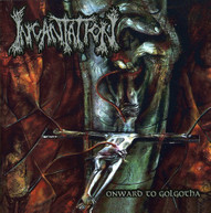 INCANTATION - ONWARD TO GOLGOTHA (BONUS DVD) CD