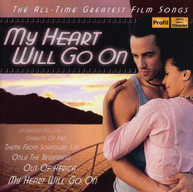 MY HEART WILL GO ON: ALL -TIME GREATEST FILM - VARIOUS CD