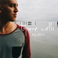 TYRONE WELLS - ROLL WITH IT CD