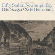 PETE SEEGER - FIFTY SAIL ON NEWBURGH BAY CD