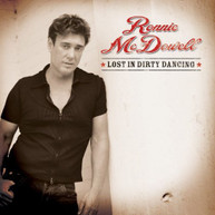 RONNIE MCDOWELL - LOST IN DIRTY DANCING (MOD) CD