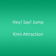 HEY! SAY! JUMP - KIMI ATTRACTION (IMPORT) CD