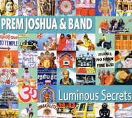 PREM JOSHUA & BAND - LUMINOUS SECRETS CD