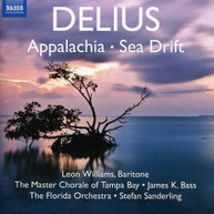 DELIUS WILLIAMS FLORIDA ORCH SANDERLING - APPALACHIA SEA DRIFT CD