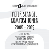 STANGEL DIE TASCHENPHILHARMONIE - PETER STANGEL: COMPOSITIONS 2006 - CD
