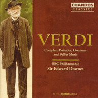 VERDI DOWNES BBC PHILHARMONIC - COMPLETE PRELUDES OVERTURES & BALLET CD