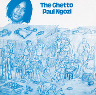 PAUL NGOZI - GHETTO (REISSUE) CD